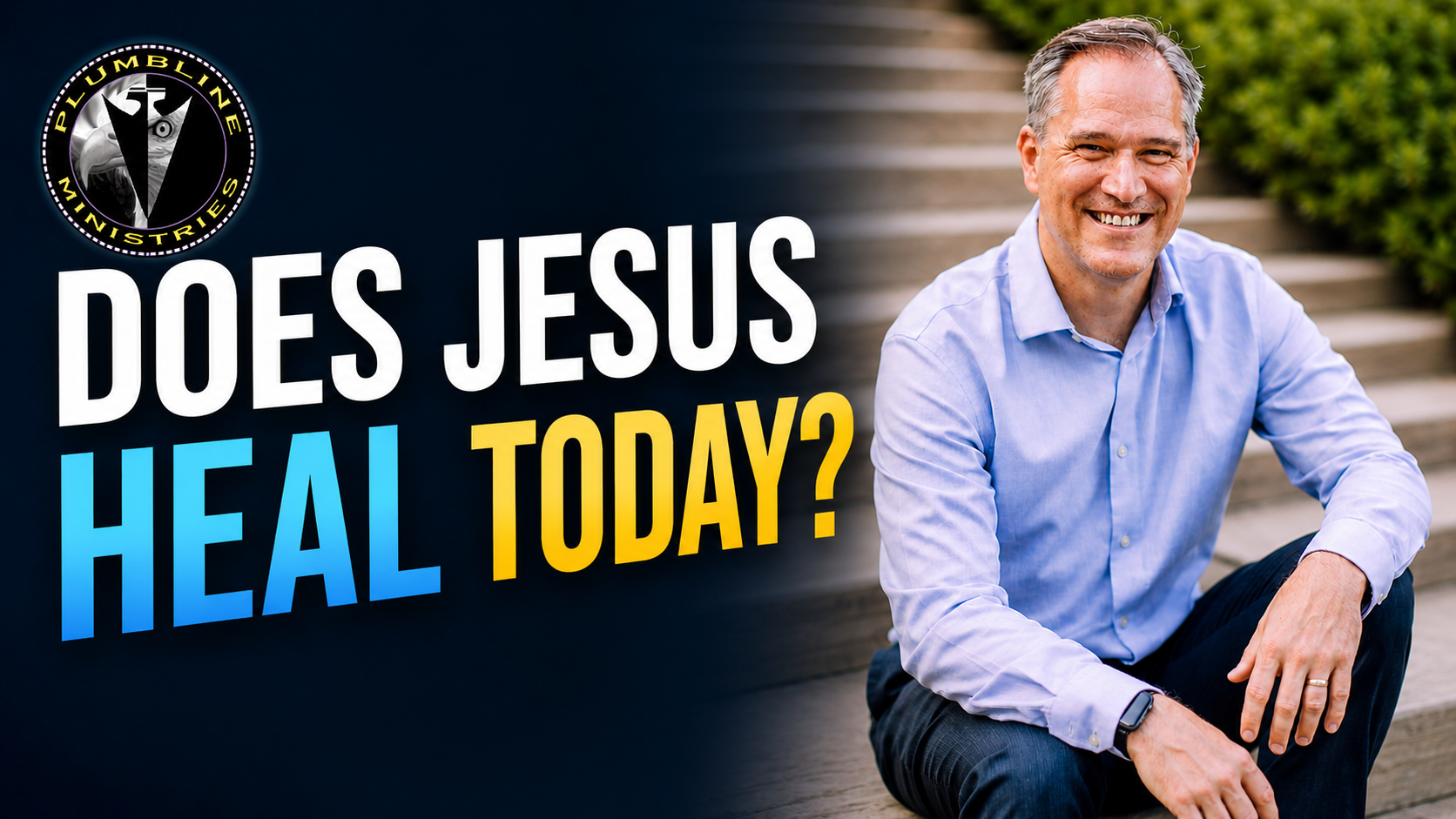 Does Jesus still heal today? - Plumbline Ministries blog